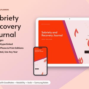 May include: A digital Sobriety Recovery Journal displayed on a tablet and smartphone. The interface features a bright orange and light pink color scheme with flame-like graphic accents. Text includes "Sobriety Recovery Journal" and "One day at a time, rising".