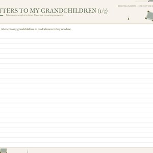 May include: A digital journal page titled Letters to My Grandchildren (1/3) with a prompt reading A letter to my grandchildren, to read whenever they need me. The layout features a left-hand navigation menu with tabs including Index, About Me, Childhood, History, Lessons, Photos, Letters, Family Tree, and Notes.