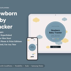 May include: A digital Newborn Baby Tracker planner displayed on a tablet and smartphone screen. The interface features a blue circular logo with clouds, text, and navigation buttons. The layout includes lists of features like 23 pages, hyperlinked navigation, and compatibility with note-taking apps.