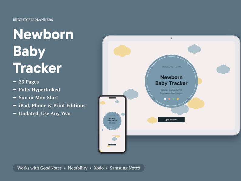 May include: A digital Newborn Baby Tracker planner displayed on a tablet and smartphone screen. The interface features a blue circular logo with clouds, text, and navigation buttons. The layout includes lists of features like 23 pages, hyperlinked navigation, and compatibility with note-taking apps.
