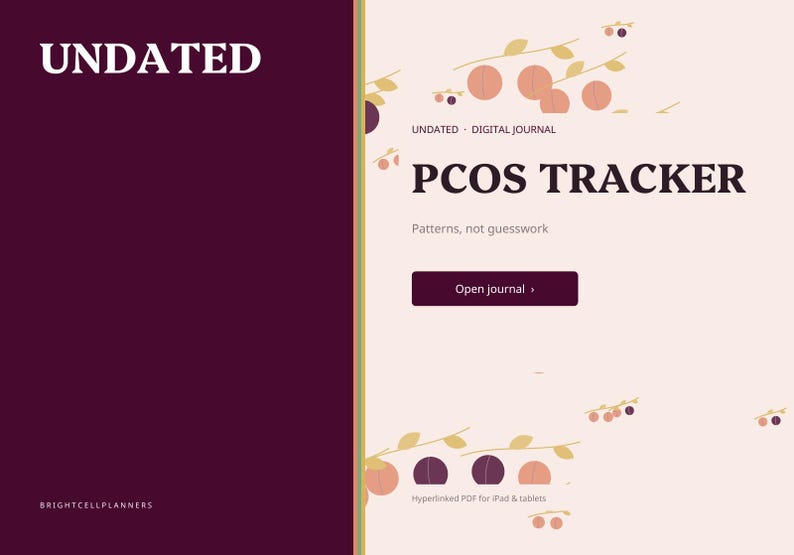 May include: A digital journal titled UNDATED PCOS TRACKER with the subtitle Patterns, not guesswork. The interface features a dark purple sidebar, a light pink background with peach and purple fruit illustrations, and an Open journal button.