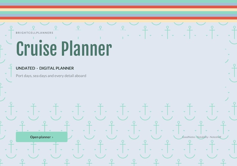 May include: A digital cruise planner with a light blue background featuring a repeating pattern of small teal anchors. The text reads BRIGHTCELLPLANNERS, Cruise Planner, UNDATED DIGITAL PLANNER, Port days, sea days and every detail aboard.