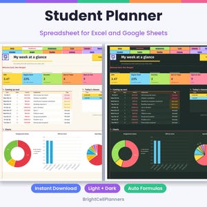 May include: A digital student planner spreadsheet for Excel and Google Sheets featuring light and dark mode versions. The interface displays a dashboard titled My week at a glance with GPA, assignment status, charts, and class schedules.