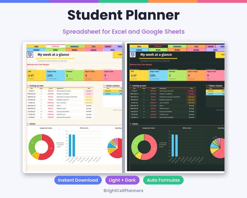 May include: A digital student planner spreadsheet for Excel and Google Sheets featuring light and dark mode versions. The interface displays a dashboard titled My week at a glance with GPA, assignment status, charts, and class schedules.