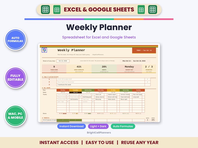 May include: A digital weekly planner spreadsheet for Excel and Google Sheets featuring a beige interface with orange, green, and purple accents. It includes sections for top priorities, daily tasks, and habit tracking with auto formulas.