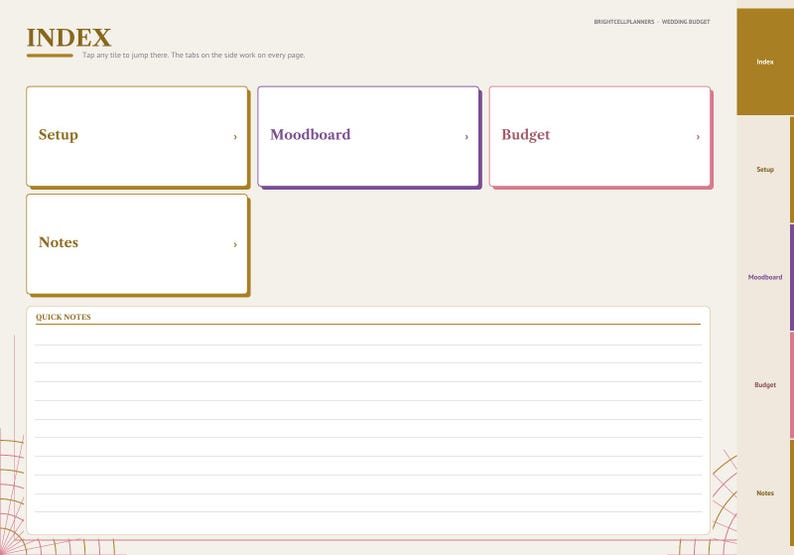 May include: A digital planner index page with a light beige background featuring rectangular navigation tiles labeled Setup, Moodboard, Budget, and Notes. A large lined section titled Quick Notes sits below, with vertical navigation tabs on the right side.