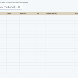 May include: A digital billing log planner page titled Billing Log (1/2) for therapists and counselors. The table includes columns for date, client ID, service code, fee, insurance or self-pay, billed, and paid with checkboxes.