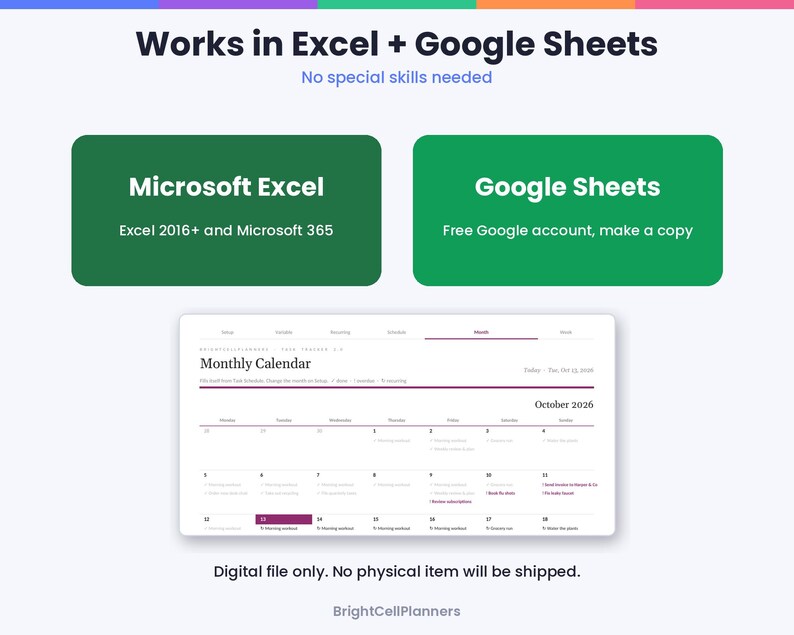 以下が含まれることがあります： Microsoft Excel 2016+およびGoogle Sheetsと互換性のあるデジタル月間カレンダーテンプレート。インターフェースには、タスク項目を含む2026年10月のカレンダービューが表示されています。テキストには、Works in Excel + Google Sheets、No special skills needed、BrightCellPlannersが含まれています。