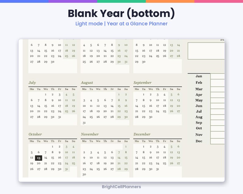K&ouml;nnte beinhalten: Eine digitale Planerseite mit dem Titel Blank Year (bottom) Light mode | Year at a Glance Planner. Sie zeigt Kalender von Juli bis Dezember mit einer Seitenleiste f&uuml;r die Monate und einem leeren Feld. Die Zahl 13 ist schwarz hervorgehoben.