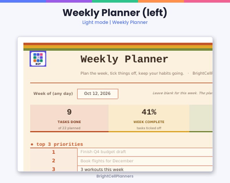 May include: A digital weekly planner template with a light cream background and a multi-colored striped header. The interface displays the text Weekly Planner, Oct 12, 2026, 9 tasks done, 41% week complete, and a top 3 priorities section.