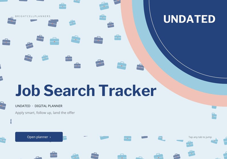 May include: A digital job search tracker planner with a light blue background featuring a pattern of small briefcase icons. The text reads Job Search Tracker, Undated, Digital Planner, Apply smart, follow up, land the offer, and Open planner.