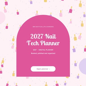 2027 Nail Tech Planner Digital for GoodNotes, Appointment Book, Client Cards, Salon Supply Inventory, Nail Design Ideas, Lash and Brow
