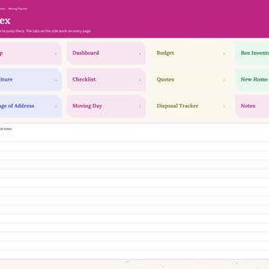 May include: A digital moving planner interface with a magenta header labeled Index. The screen features a sidebar and a grid of rectangular tiles labeled Setup, Dashboard, Budget, Box Inventory, Furniture, Checklist, Quotes, New Home Shopping, Change of Address, Moving Day, Disposal Tracker, and Notes. A large white lined section for quick notes is at the bottom.