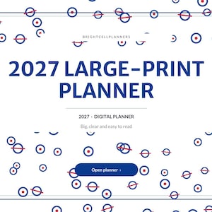 May include: A digital planner cover titled 2027 LARGE-PRINT PLANNER with the subtitle 2027 DIGITAL PLANNER and the text Big, clear and easy to read. The background features a pattern of blue circles with red dots and lines inside a border.