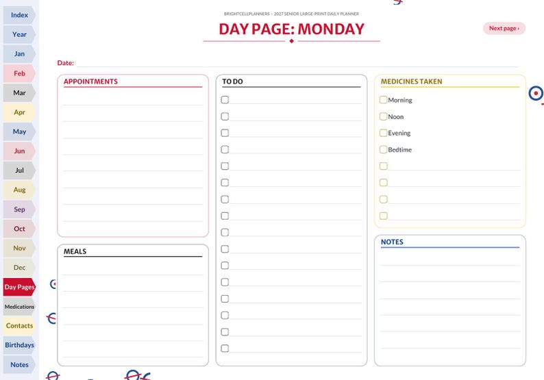 May include: A digital daily planner page titled DAY PAGE: MONDAY with sections for APPOINTMENTS, TO DO, MEDICINES TAKEN, MEALS, and NOTES. A vertical navigation bar on the left lists months and categories with colorful tabs.