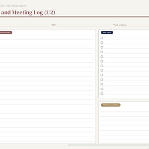 May include: A digital planner page titled Call and Meeting Log (1/2) with a sidebar of navigation tabs. The layout includes fields for date, with, and phone or place, plus sections for What we discussed, Next steps with checkboxes, and Reference numbers.
