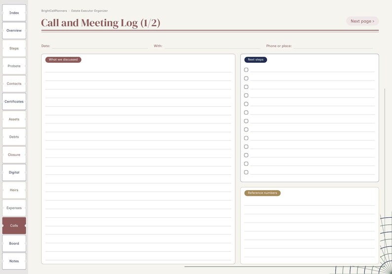 May include: A digital planner page titled Call and Meeting Log (1/2) with a sidebar of navigation tabs. The layout includes fields for date, with, and phone or place, plus sections for What we discussed, Next steps with checkboxes, and Reference numbers.