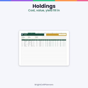 Puede incluir: Una plantilla de hoja de c&aacute;lculo digital titulada Holdings con el subt&iacute;tulo Cost, value, yield fill in. La interfaz presenta un encabezado verde oscuro, una barra dorada y una tabla detallada con varias columnas para datos financieros.