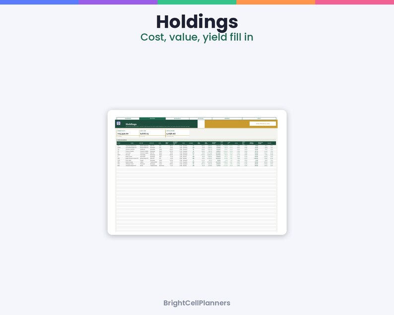 Puede incluir: Una plantilla de hoja de c&aacute;lculo digital titulada Holdings con el subt&iacute;tulo Cost, value, yield fill in. La interfaz presenta un encabezado verde oscuro, una barra dorada y una tabla detallada con varias columnas para datos financieros.