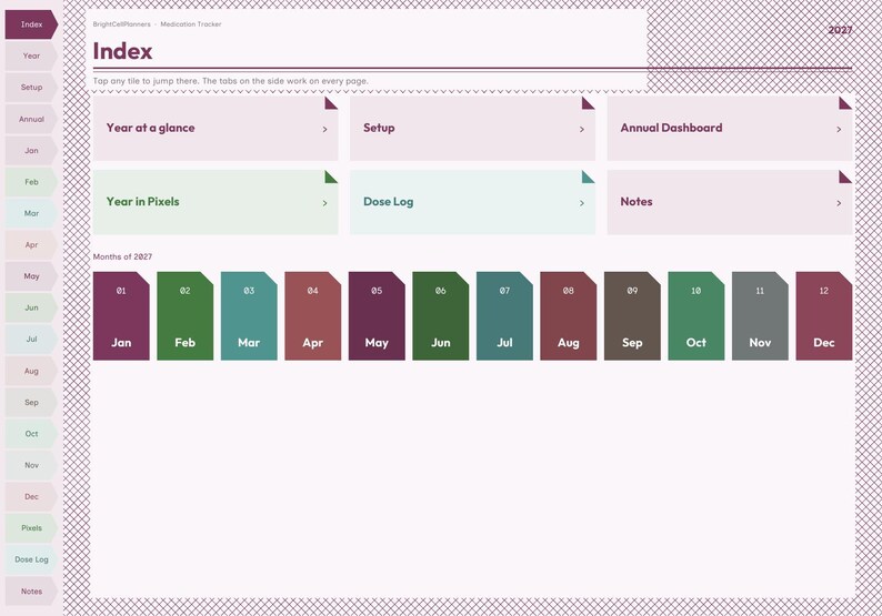 May include: A digital planner index page for 2027 featuring a sidebar with navigation tabs. The main area includes tiles for Year at a glance, Setup, Annual Dashboard, Year in Pixels, Dose Log, and Notes, plus twelve monthly color-coded buttons.