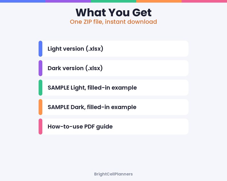 Puede incluir: Una lista de productos digitales titulada What You Get, One ZIP file, instant download. Incluye Light version (.xlsx), Dark version (.xlsx), SAMPLE Light, filled-in example, SAMPLE Dark, filled-in example y How-to-use PDF guide.