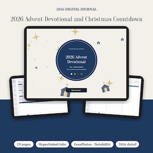 May include: A digital journal titled 2026 Advent Devotional and Christmas Countdown displayed on a tablet screen. The interface features a dark blue circle with white text, gold star illustrations, and small house icons on a cream background.