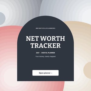 Peut inclure: Une interface de planificateur num&eacute;rique en forme d'arche gris anthracite avec le texte BRIGHTCELLPLANNERS, NET WORTH TRACKER, 2027 - DIGITAL PLANNER, Your money, clearly mapped et un bouton blanc Open planner sur des cercles.