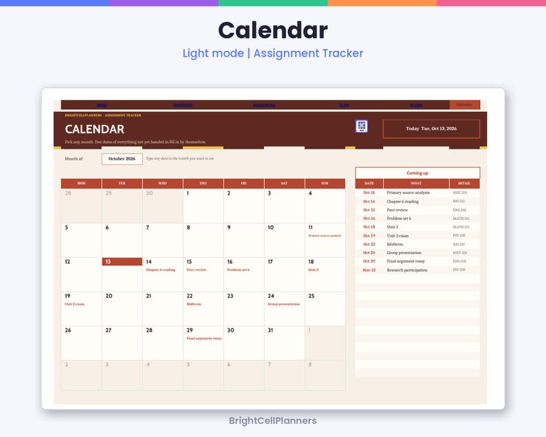 May include: A digital calendar assignment tracker in light mode with a dark brown header and cream background. The interface displays a monthly grid for October 2026, a sidebar for upcoming tasks, and the text Calendar, Light mode, Assignment Tracker.