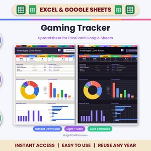 May include: A digital gaming tracker spreadsheet for Excel and Google Sheets featuring light and dark mode interfaces. The dashboard displays game statistics, pie charts, bar graphs, and auto-formulas for tracking progress across various gaming platforms.