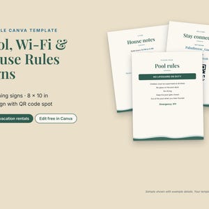 May include: Three 8 x 10 inch signs featuring dark green text on white backgrounds. The signs include headers for House notes, Stay connected with a QR code spot, and Pool rules with a No lifeguard on duty warning. The text is editable.