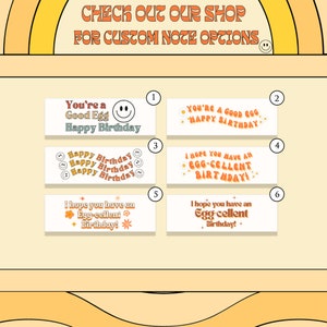 May include: Six different designs for custom birthday cards featuring egg-themed illustrations and text. The designs include phrases like "You're a Good Egg", "Happy Birthday", and "I hope you have an Egg-cellent Birthday!"