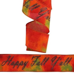 Ships Free Over 35 in US - Happy Fall Y&#39;all Thanksgving Wired Edge Ribbon, 2.5&quot; x 10 Yards (Mustard, Orange, Rust, Moss) - RGA1934T6
