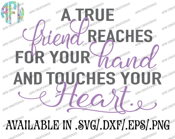 Download Digital Cut File True Friend SVG DXF EPS Best Friend | Etsy