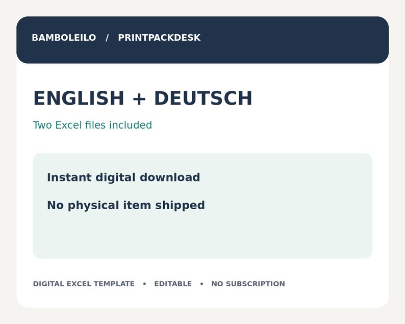 May include: A digital product listing graphic with a dark blue header reading BAMBOLEILO / PRINTPACKDESK. The text displays ENGLISH + DEUTSCH, Two Excel files included, Instant digital download, No physical item shipped, and DIGITAL EXCEL TEMPLATE &bull; EDITABLE &bull; NO SUBSCRIPTION.