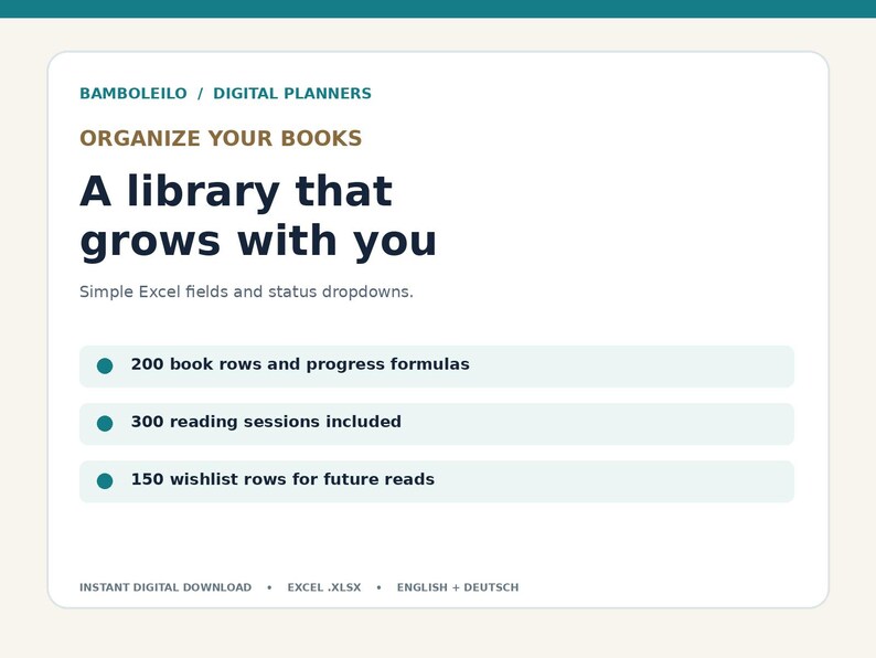Op de afbeelding: Een digitale planner voor het organiseren van boeken met de tekst BAMBOLEILO / DIGITAL PLANNERS, ORGANIZE YOUR BOOKS, A library that grows with you, Simple Excel fields and status dropdowns, 200 book rows, 300 reading sessions en 150 wishlist rows.
