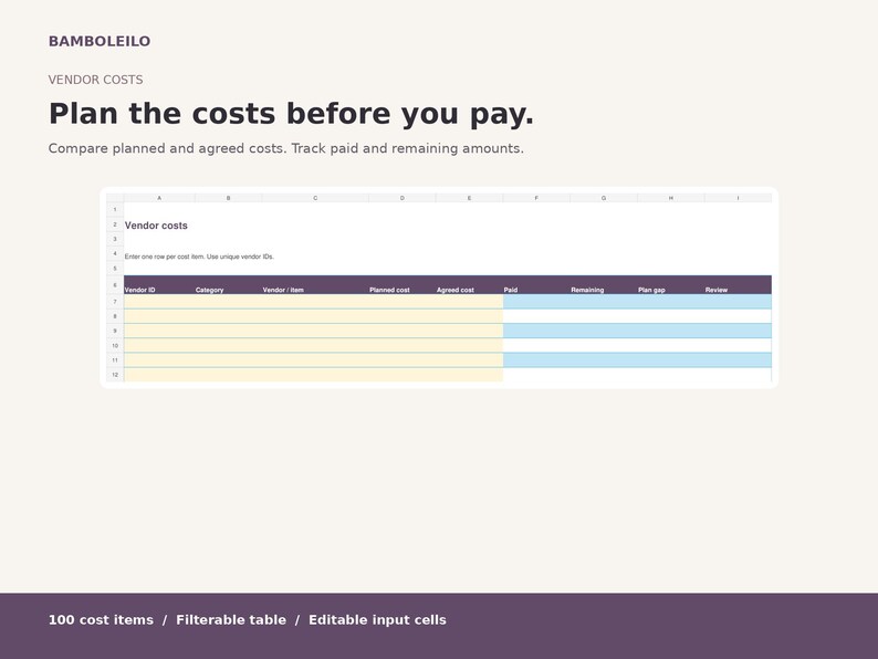 May include: A digital spreadsheet template titled BAMBOLEILO VENDOR COSTS. The text reads Plan the costs before you pay. Compare planned and agreed costs. Track paid and remaining amounts. The table includes columns for Vendor ID, Category, Vendor item, Planned cost, Agreed cost, Paid, Remaining, Plan gap, and Review.