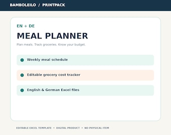 Może przedstawiać: Cyfrowy szablon planera posiłków z tekstem BAMBOLEILO / PRINTPACK, EN + DE MEAL PLANNER, Plan meals. Track groceries. Know your budget. Zawiera tygodniowy harmonogram posiłków, edytowalny tracker wydatków na zakupy oraz pliki Excel.