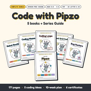 Pipzo: Complete Bundle (Books 1–5 + Series Guide), Unplugged Coding for Kids, K-2 Curriculum