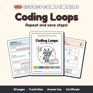 Book 3: Coding Loops for Kids, Screen-Free Printable, K-2 Worksheets, Pattern and Repeat (PDF)
