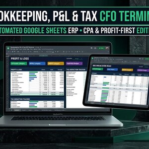 May include: A laptop and tablet displaying a Bookkeeping, P&L & Tax CFO Terminal automated Google Sheets ERP. The screens show financial data, Profit & Loss tables, Tax Deduction Trackers, and SKU Break-Even ROAS charts with green, blue, and yellow accents.