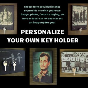 Key Holder PERSONALIZE YOUR OWN Key Holder and Wood Mounted Wall Art. Send Me a Family Photo, Any Image, or Text and I Will Create For You!