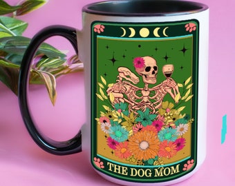 Dog Mom Coffee Mug/Dog Lover Gift/Funny Tarot Mug/Skeleton/Tarot Deck/Tarot Reading/Gift for Coffee Lover/Wiccan/Pagan Gift/15 oz. Large Mug