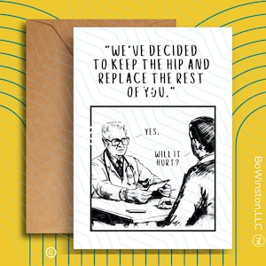 Funny Birthday Card/Happy Birthday Card/Over the Hill Card/Funny Old Age Card/Silly Birthday Card/Unique Birthday Card/Hip Replacement Card