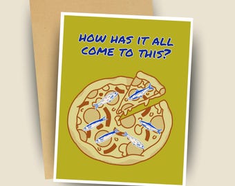 Funny Sardine Pizza Card Weird Humor Greeting Notecard Food Pun Friendship Card Retro Stationery
