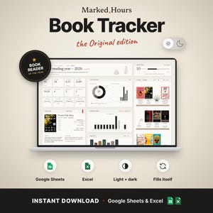 May include: A digital book tracker dashboard displayed on a laptop screen, titled Marked Hours Book Tracker the Original edition. It features reading statistics, charts, book covers, and a Book Reader of the Year badge. Includes Google Sheets and Excel icons.