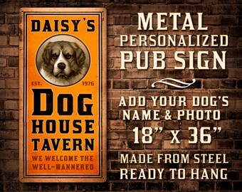 PERSONALIZED Metal Pub Sign with Your Dog - 18"x36" FREE SHIPPING