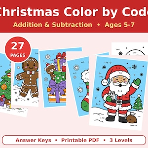 May include: Christmas Color by Code Addition & Subtraction Ages 5-7 printable PDF with 27 pages. The set includes coloring sheets featuring Santa Claus, a gingerbread man, Christmas trees, and gifts with math problems to solve.