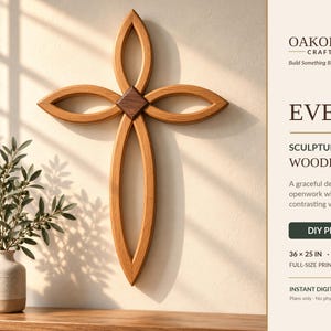 May include: A wooden cross with four openwork petal-shaped sections and a dark walnut center square. The text reads OAKORA CRAFTS, EVERFLOW, SCULPTURAL OPENWORK WOODEN CROSS, DIY PDF PLANS, 36 x 25 IN, 20-PAGE GUIDE, FULL-SIZE PRINTABLE TEMPLATES.