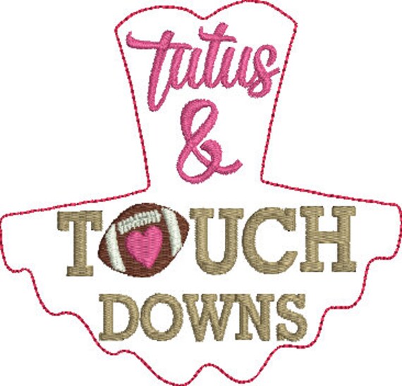 Tutus and Touch Downs Digitized Machine Embroidery Design | Etsy