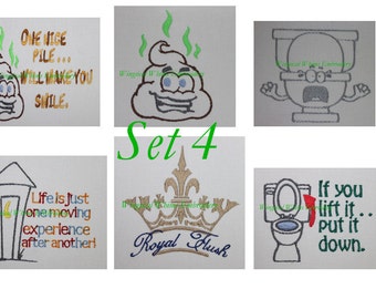 May include: Set of six embroidery designs featuring humorous toilet-themed illustrations and text. The designs include a smiling pile of poop, a toilet with a crown, a toilet with a face, and a toilet with the text "If you lift it... put it down."